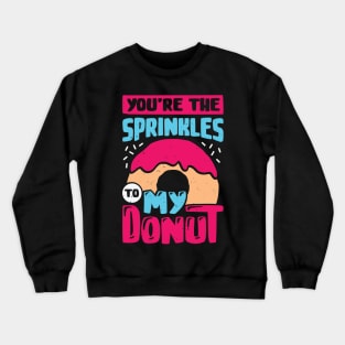 Baking Donut Food Lover Baker Girlfriend Wife Gift Crewneck Sweatshirt